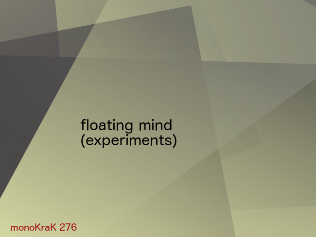 Floating Mind – Experiments